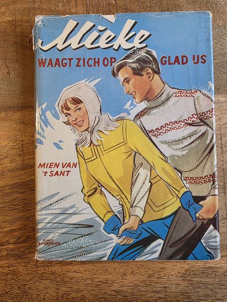 Vintage boek "Mieke waagt zich op glad ijs" van Mien van 't Sant